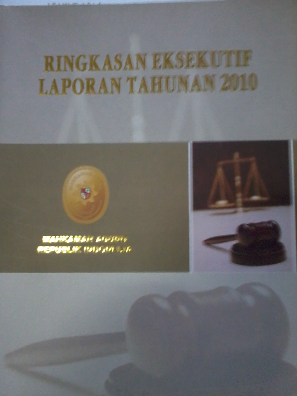 RINGKASAN EKSEKUTIF LAPORAN TAHUNAN 2010